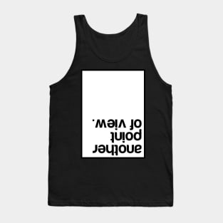 another point of view Tank Top